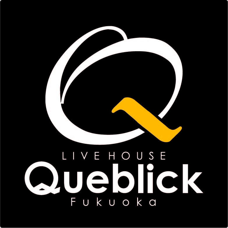 LIVE HOUSE Queblick